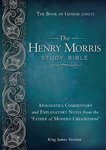 The Henry Morris Study Bible - The Book of Genesis, by Henry Morris
