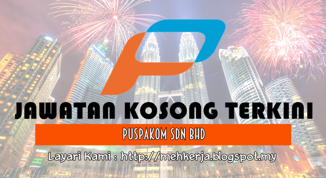 Jawatan Kosong Terkini 2016 di PUSPAKOM Sdn Bhd