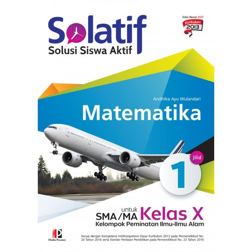 Solatif Matematika Untuk Sma Ma Kelas X Kelompok Peminatan Ilmu Ilmu Alam