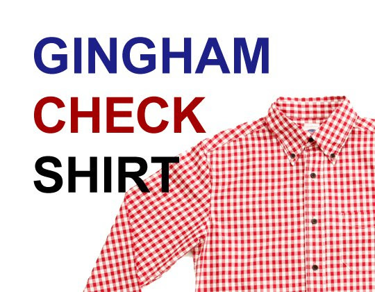 ギンガムチェックで可愛さプラス 使い易いメンズギンガムチェックシャツ