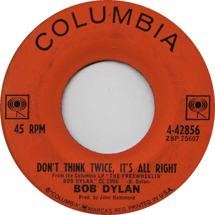 45cat Bob Dylan Blowin In The Wind Don T Think Twice It S All Right Columbia Usa 4