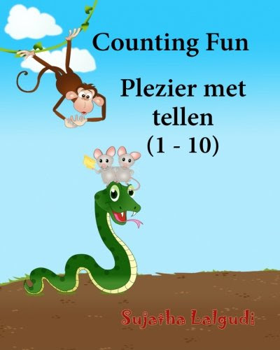 Counting Fun. Plezier met tellen: Dutch kids book. Dutch books for kids.Prentenboek, Children's Picture Book English-Dutch (Bilingual Edition), Dutch ... for children) (Volume 2) (Dutch Edition), by Sujatha Lalgudi