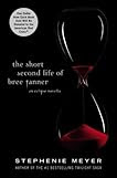 The Short Second Life of Bree Tanner (The Twilight Saga, #3.5)