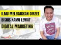 Ilmu Meledakkan Omzet Bisnis Kamu Lewat Digital Marketing