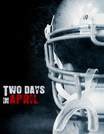 Two Days in April