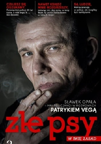 Okładka książki Złe psy. W imię zasad
