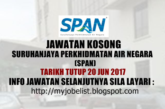 Jawatan Kosong Suruhanjaya Perkhidmatan Air Negara (SPAN) Jun 2017