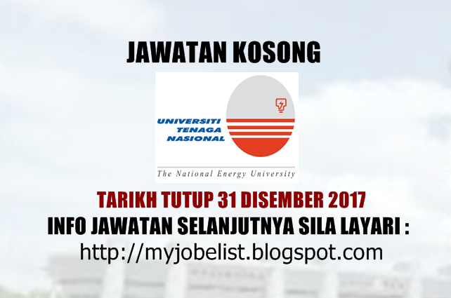Universiti Tenaga Nasional (UNITEN) - Jawatan Kosong Disember 2017