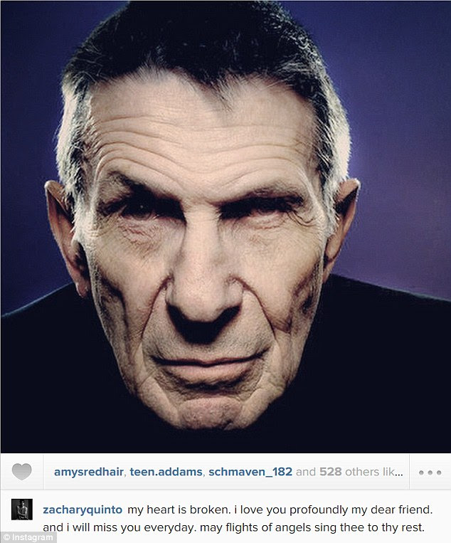 Support: Actor Zachary Quinto, who took over as Mr. Spock in the reboot and its sequel, said on Instagram: My heart is broken. I love you profoundly my dear friend' 