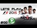 [Stream] Let's Play FORMEL1 2015 #00 [HD+/DE] - NEUES SPIEL NEUE SAISON!