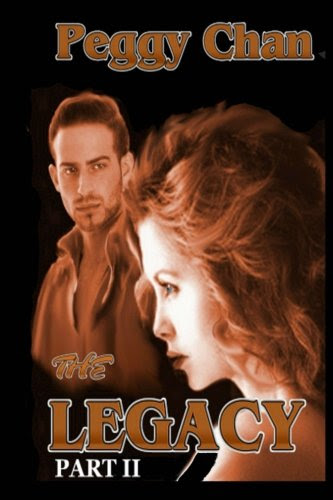 The Legacy Part II (Volume 2), by Peggy Chan