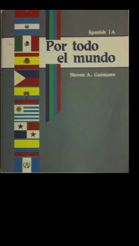 Por Todo El Mundo 1a/1b, by Steven A. Guemann