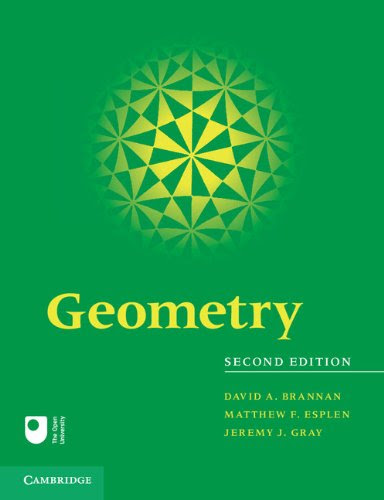 Geometry, by David A. Brannan, Matthew F. Esplen, Jeremy J. Gray Geometry, by David A. Brannan, Matthew F. Esplen, Jeremy J. Gray