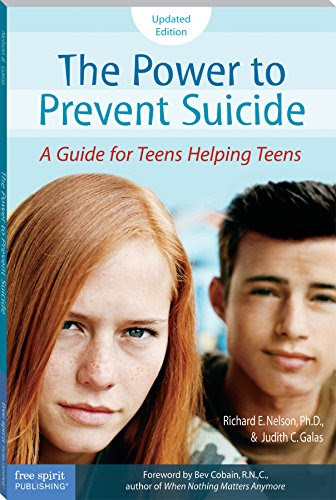 The Power to Prevent Suicide: A Guide for Teens Helping Teens