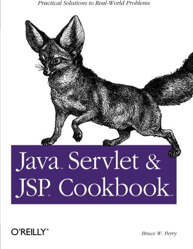 Java Servlet & JSP Cookbook, by Bruce W. Perry