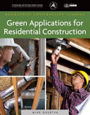 Green Applications for Residential Construction
