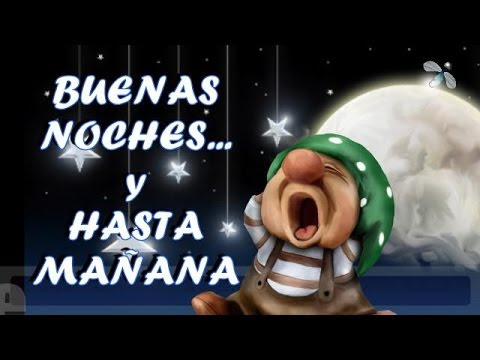 BUENAS NOCHES