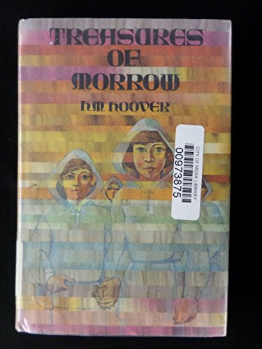 Treasures of MorrowBy H. M. Hoover