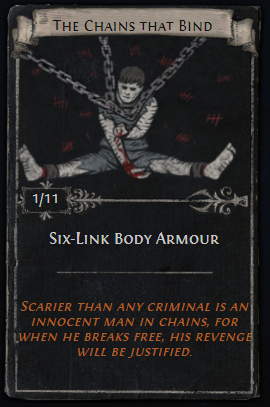 The Chains That Bind Divination Card Poe Farming 6 Link Body Armour