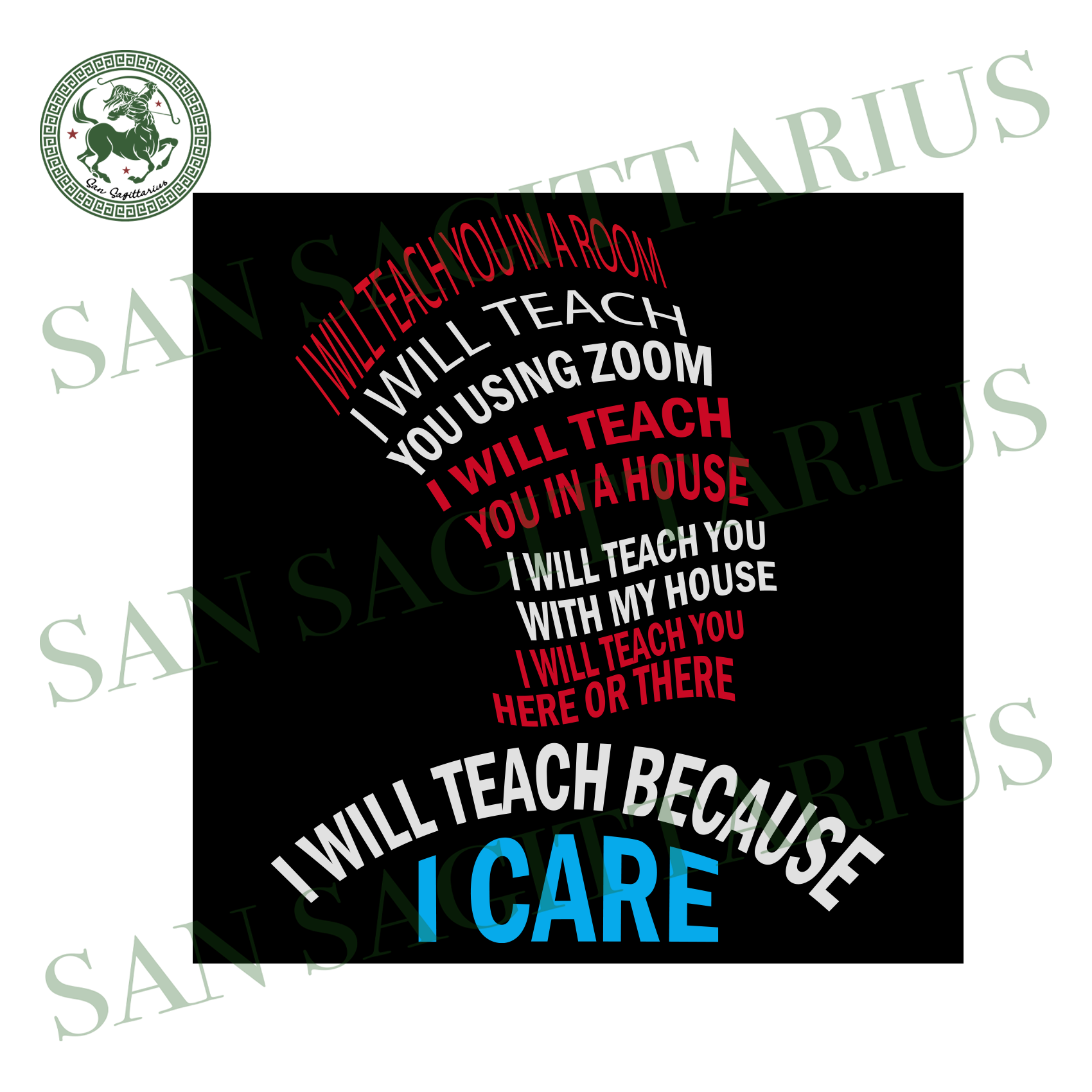 Download I Will Teach You In A Room Trending Svg Teacher Teacher Svg Teache San Sagittarius