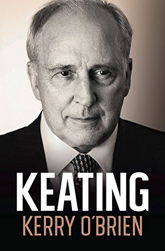 Keating, by Kerry O'Brien