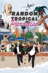 Random Tropical Paradise تنزيل الفيلم 720pعبر الإنترنت باللغة العربية
الإصدار 2017