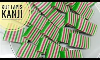 Resep Kue Lapis Tepung Kanji