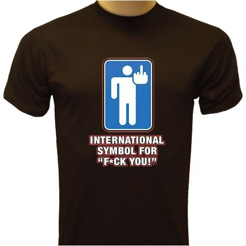 International Symbol For Fck You funny T-shirt
