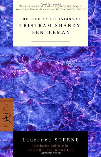 The Life and Opinions of Tristram Shandy, Gentleman (Modern Library Classics), by Laurence Sterne