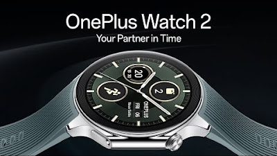 OnePlus Watch 2 - Your Partner in Time