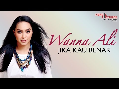 Lirik Terkini Lagu Jika Kau Benar - Wanna Ali|Blog Lirik Terbaik