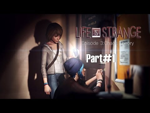 Life Is Strange Episode 3: Chaos Theory Part 1 No Commentary Gameplay