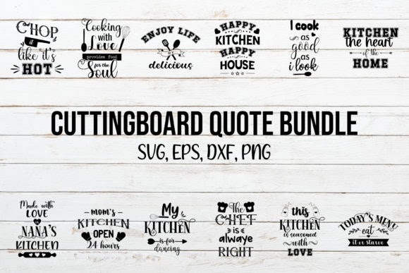 Crella Cutting Board Quote Svg Bundle SVG Cut Files Compatible with Cameo Silhouette Studio, Cricut and other cutting machines for any crafting projects.