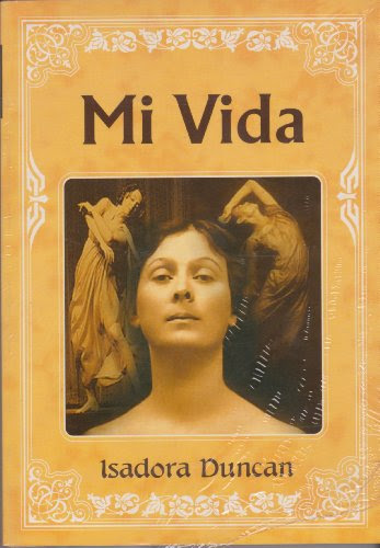 Mi vida/ My Life (Spanish Edition), by Isadora Duncan