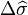 \Delta\widehat{\sigma}\;\!