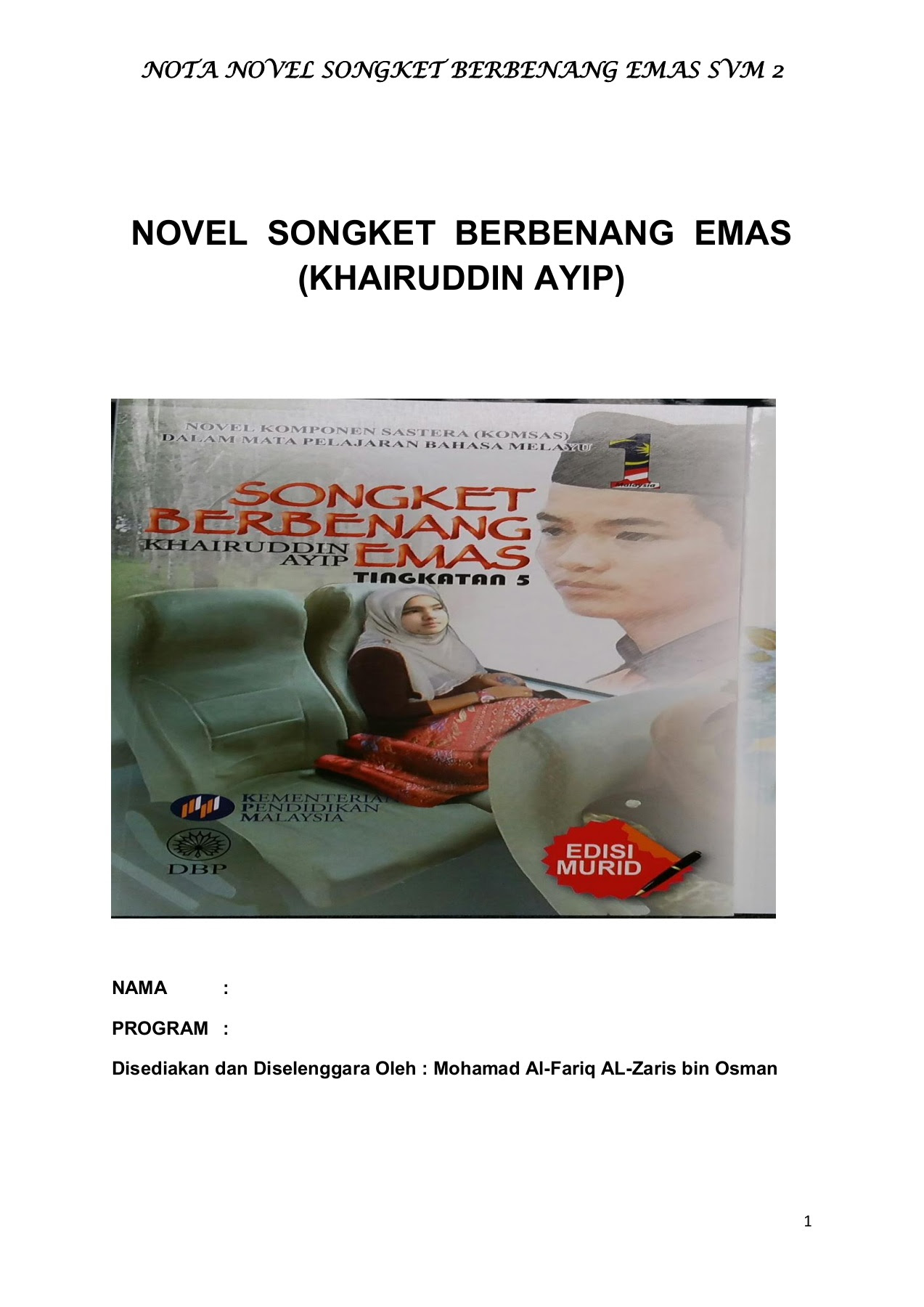 Nota Novel Songket Berbenang Emas Dan Soalan Serta Contoh Jawapan