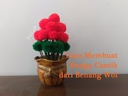 Komponen Tutorial Membuat Bunga Dari Benang Wol, Paling Seru!