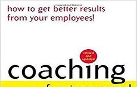 Read Coaching for Improved Work Performance, Revised Edition Get Now PDF