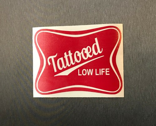 Automotive Funny Decals Adult Humor Decals 46 Colors Tattooed Low Life Decal Clima