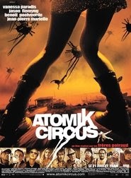 Atomik Circus - Le retour de James Bataille فيلم Blu-ray يتدفقون فيلم
كامل عربي على الإنترنت شباك التذاكر 2004 4k