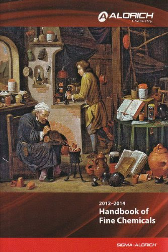 2012-2014 Sigma-Aldrich Catalog: Handbook of Fine Chemicals, by Sigma-Aldrich Chemical Co.