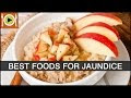 Food Recipes For Jaundice Patients
