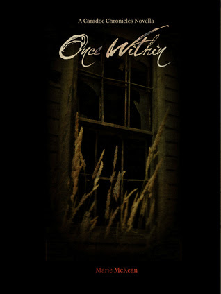 Once Within (The Caradoc Chronicles, #1.5)