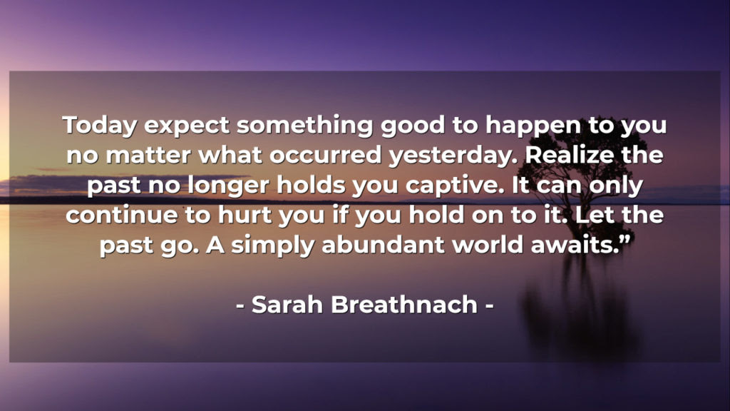65 Quotes On Letting Go Thatll Help You Release Your Attachments