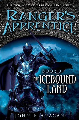 The Icebound Land (Ranger's Apprentice, #3)