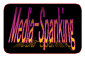 Media Spanking
