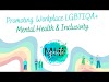 Promoting Mental Health & Inclusion Increasing LGBTIQA+ Inclusivity in t...