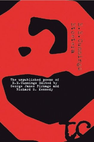 Etcetera: The Unpublished Poems by E.E. Cummings â Reviews ...