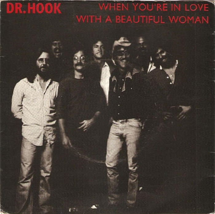 すてきな娘に出会ったら ドクター フック 1979 4 14 When You Re In Love With A Beautiful Woman Dr Hook 日刊ろっくす Rocks V Blogs