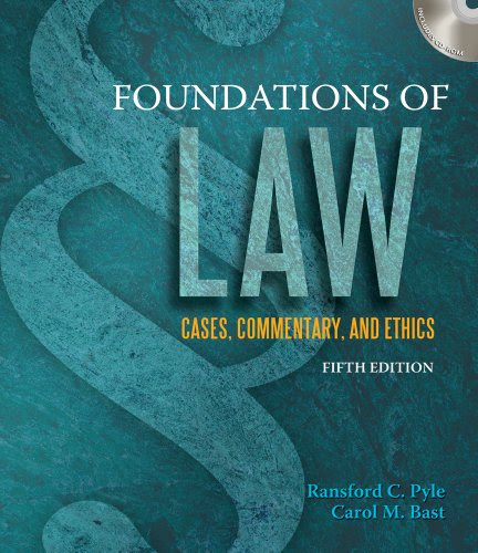 Foundations of Law: Cases, Commentary and Ethics